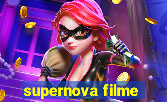 supernova filme